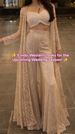 ✨ 5 Indo-Western Looks for the Upcoming Wedding Season! ✨ #OOTD#EthnicChic #StyleInspo#FashionReels