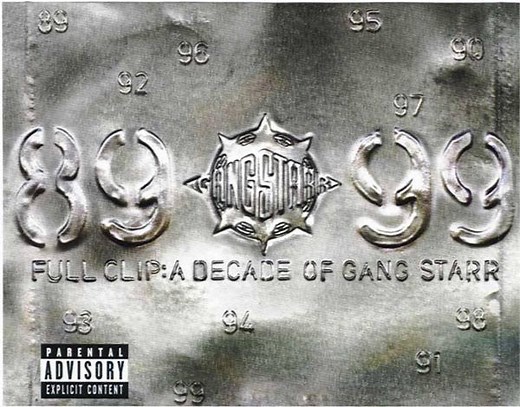 Gang Starr - Full Clip: A Decade Of Gang Starr