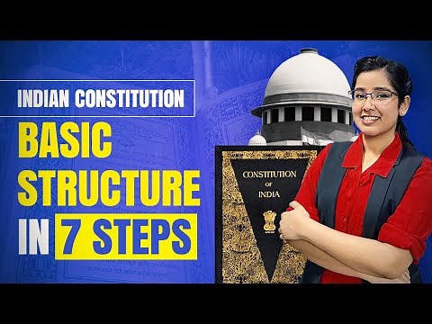 Basic Structure of Indian Constitution | In 7 Steps | Indian Polity