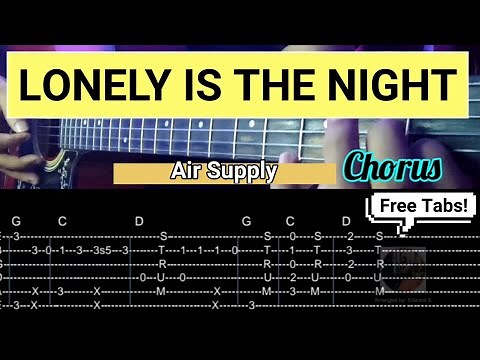 Lonely Is The Night - Air Supply (Fingerstyle Guitar Cover) with Tabs + Chords