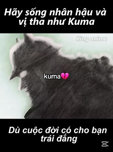 574K views · 10K reactions | Cậu bé Kuma đã lớn lên như vậy đó | King Anime | Facebook
