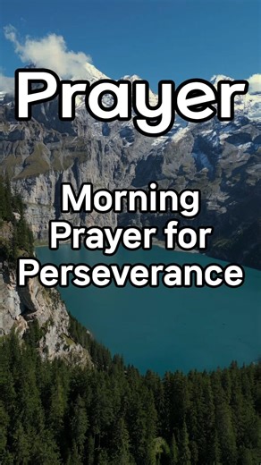 Morning Prayer for Perseverance
