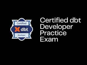 dbt Analytics Engineering Certification: Master Practice Questions & Answers 3 - Pass Your Exam!