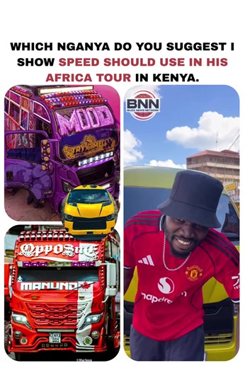 Best Nganya Suggestions for IShowSpeed's Kenya Tour