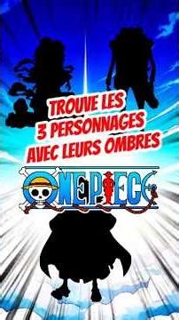 Recognize these 3 One Piece characters by their shadows!