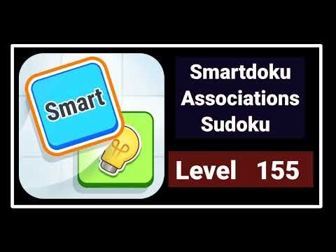 Smartdoku Associations Sudoku Level 155 Solution Walkthrough