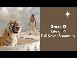 Grade 12 Life of Pi SUMMARY (Full Summary)