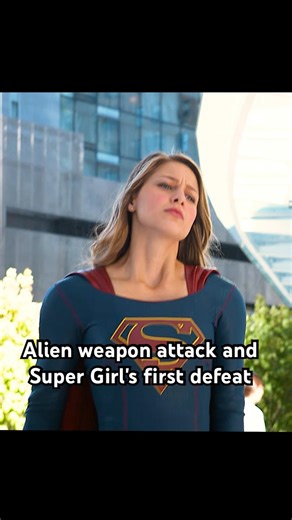 Alien weapon attack and Super Girl's first defeat#foryou #series #shorts