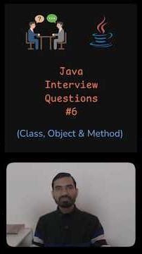 #6 Java Interview Questions | Class Objects & Methods #javainterviewquestions #javaprogramming
