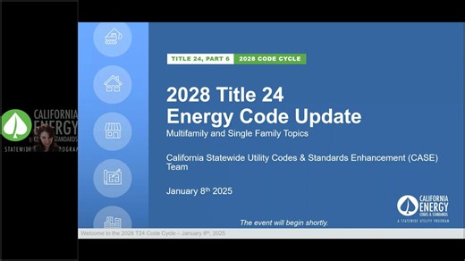 Welcome to the 2028 Energy Code Update: Residential Topics