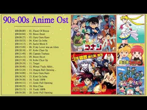 アニメオープニング曲90's 00's - 90s 00s Anime Ost - 懐かしのアニソンメドレー