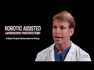 Robotic Assisted Laparoscopic Prostatectomy, Surgical Advancement in Urology - Dr Matthew Merrell
