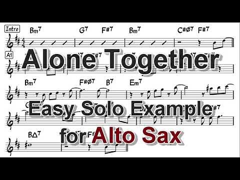 Alone Together - Easy Solo Example for Alto Sax