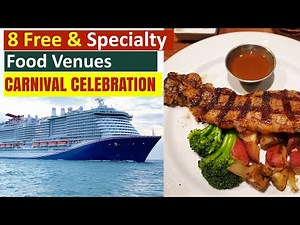 Carnival Celebration (Complimentary & Specialty) Dining Venues