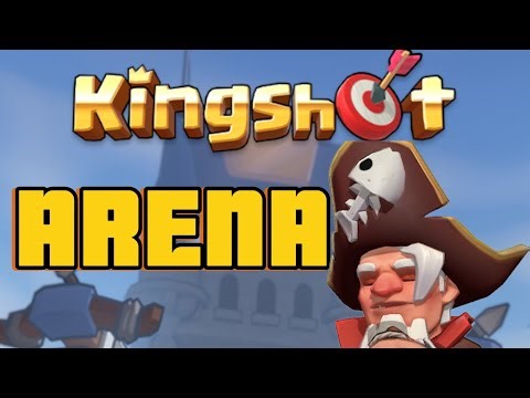 KING SHOT ( ARENA GUIDE)