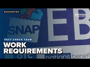 SNAP work requirement takes effect: WHAT TO KNOW