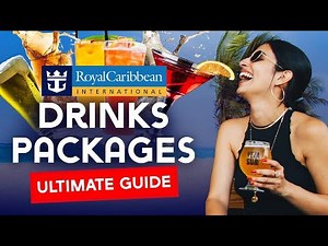 Royal Caribbean drinks packages explained