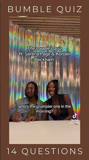 Hilarious Moments with Serena and Kordell in the Bumble Couple Quiz!