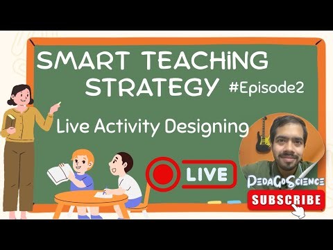 Smart strategy for Teachers| Hands on Activity Designing|| #PedaGoScience Episode2