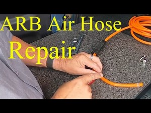 ARB Air Hose Repair - How to Repair ARB Airline Hose