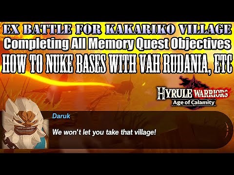 Hyrule Warriors: AoC - EX Battle for Kakariko Village - Completing All Memory Quest Objectives