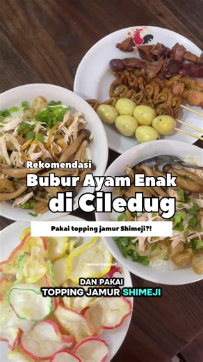 Rekomendasi Bubur Ayam Enak di Ciledug
