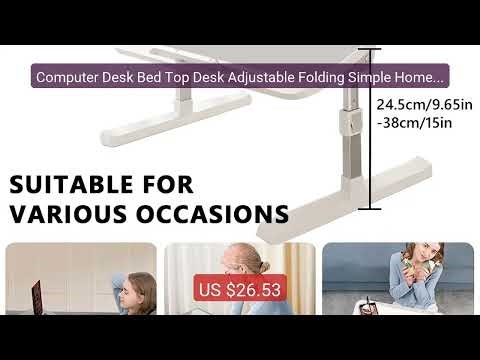 Computer Desk Bed Top Desk Adjustable Folding Simple Home B... — Top Pick 2026 | Unbeatable Price!