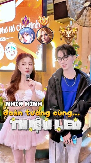 Nhìn hình đoán tướng cùng idol Thiệu Leo 🤩 #meo2k4 #lienquanmobile #nhinhinhdoantuong | Mèo 2k4