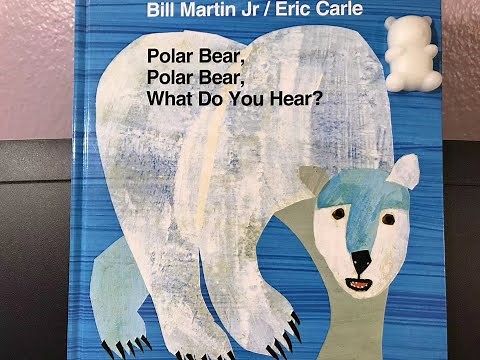 Polar Bear, Polar Bear, What Do You Hear? Kids Children Books Read Aloud
