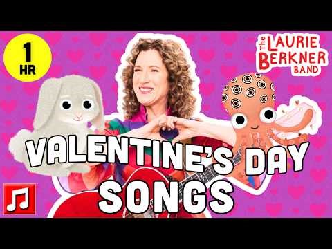 Valentine's Day Songs (1 hour!) 🩷 Laurie Berkner Band Love Songs for Kids Playlist