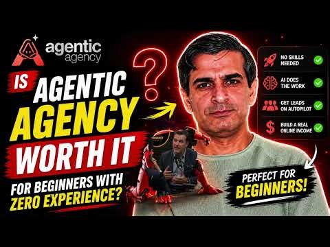 Is Agentic Agency Worth It for Beginners With Zero Experience?