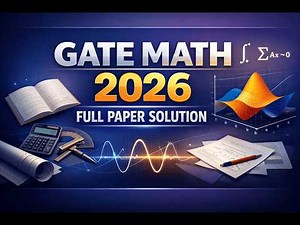 GATE 2026 Mathematics Complete Question Paper Solution & Detailed Review #GATE2026 #GATEMath #GATEMS