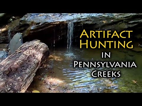 Artifact Hunting in Pennsylvania Creeks. Look What I Found!