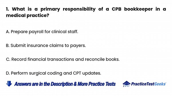 CPB Practice Test - Certified Professional Biller Bookkeeping Exam Prep Questions and Answers 2025