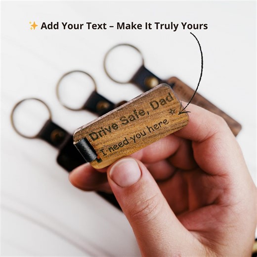 Durable Dad Keychain, Drive Safe Dad Gift, Personalized Wood Keyring, Fathers Day Present for Him, New Car Accessory, Custom Leather Fob
