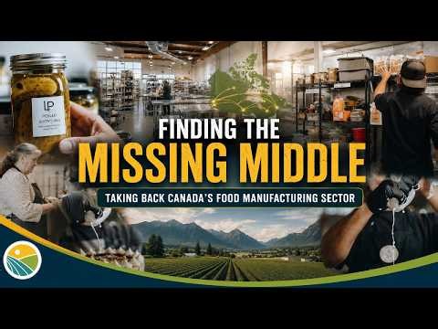 Finding the Missing Middle: Taking back Canada's food manufacturing sector