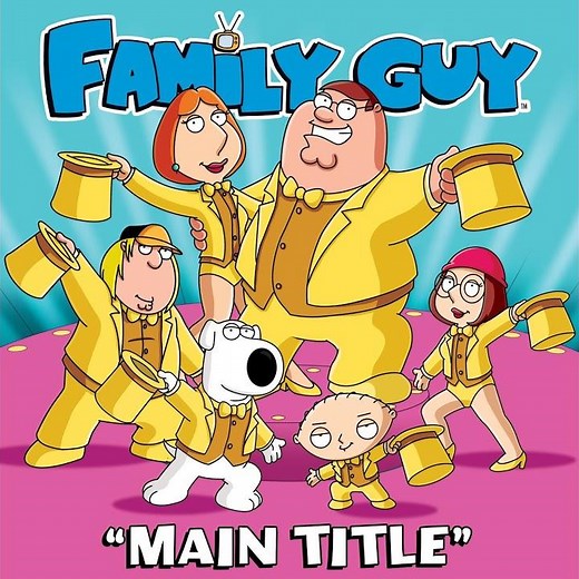 Family Guy Main Title (From "Family Guy")
