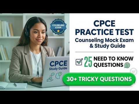 Pass the CPCE Exam 2026 | 25 Must-Know Questions for the Counseling Mock Test and Guide