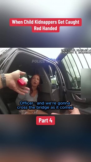 When Child Kidnappers Get Caught Red Handed Part 4 #cops #copsoftiktok #copsontiktok #bodycam #police #policeofficer #policeoftiktok #fyp
