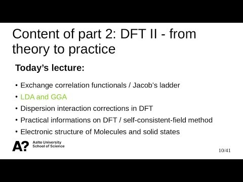 Introduction to DFT - from theory to practice - LDA and GGA
