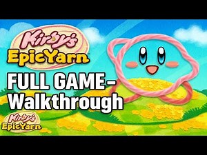 Kirby's Epic Yarn | FULL GAME - Walkthrough, No Commentary, 4K, Wii