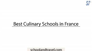 13 Best Culinary Schools in France (Duration, FAQs)