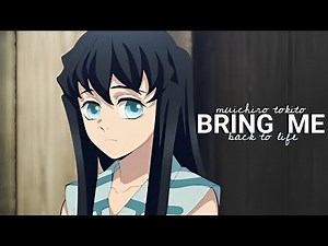 bring me back to life - muichiro tokito (demon slayer) amv