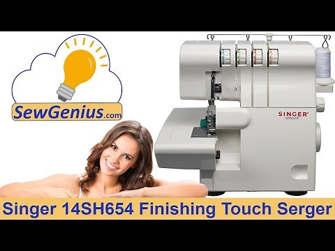 Singer 14SH654 Finishing Touch Serger Instructional Video