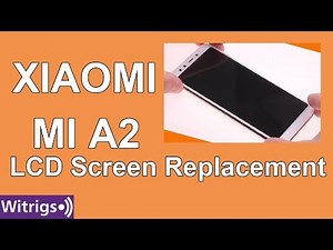 MI A2 Display Replacement | Repair Guide