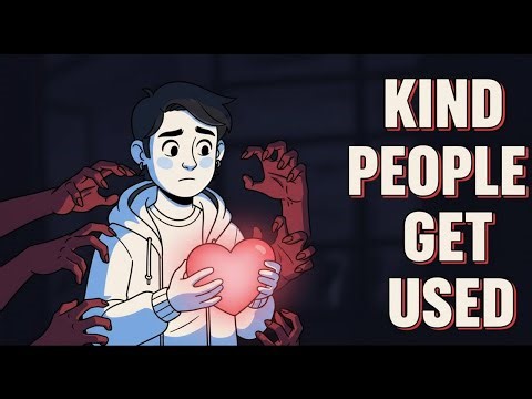 Why Nice People Get Used Again and Again