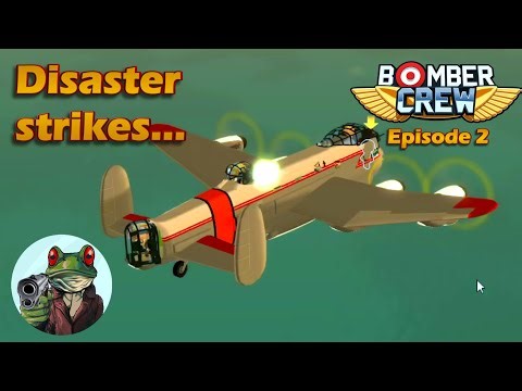 GONE TOO SOON!!! Bomber Crew RAF Playthrough Part 2