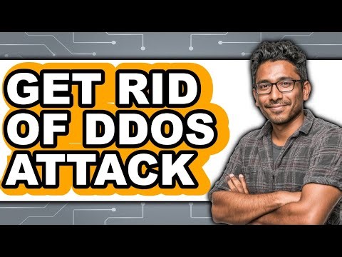 How to Get Rid of Ddos Attack (full Guide)
