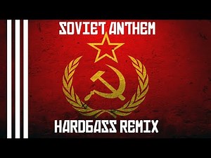 Soviet Anthem Hardbass Remix