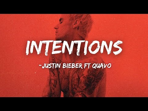 Justin Bieber - Intentions (Lyrics) ft. Quavo